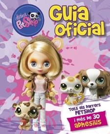 LITTLEST PETSHOP: GUIA OFICIAL | 9788424641313 | Llibreria L'Odissea - Libreria Online de Vilafranca del Penedès - Comprar libros