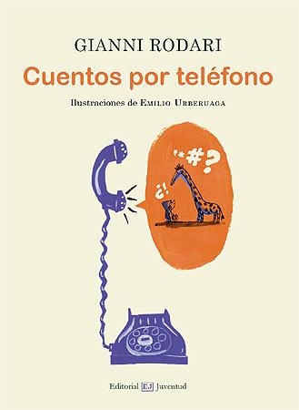 CUENTOS POR TELEFONO | 9788426139160 | RODARI GIANNI | Llibreria Online de Vilafranca del Penedès | Comprar llibres en català