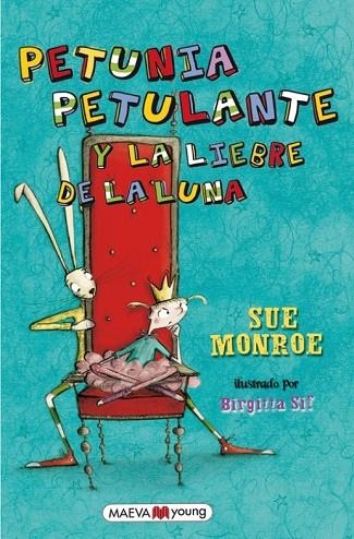 PETUNIA PETULANTE Y LA LIEBRE DE LA LUNA | 9788415120858 | MONROE SUE | Llibreria L'Odissea - Libreria Online de Vilafranca del Penedès - Comprar libros