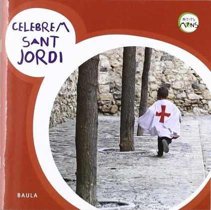 CELEBREM SANT JORDI | 9788447922444 | VV. AA | Llibreria Online de Vilafranca del Penedès | Comprar llibres en català