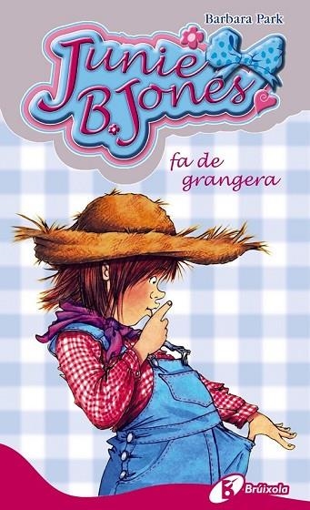 JUNIE B JONES FA DE GRANGERA | 9788499064000 | PARK, BARBARA | Llibreria Online de Vilafranca del Penedès | Comprar llibres en català