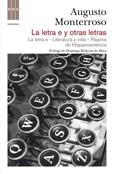 LETRA E Y OTRAS LETRAS | 9788490062371 | MONTERROSO, AUGUSTO | Llibreria L'Odissea - Libreria Online de Vilafranca del Penedès - Comprar libros