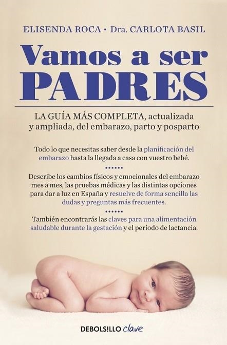 VAMOS A SER PADRES | 9788499894867 | ROCA, ELISENDA/ BASIL, CARLOTA | Llibreria L'Odissea - Libreria Online de Vilafranca del Penedès - Comprar libros