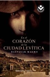 EN EL CORAZON DE LA CIUDAD LEVITICA | 9788492833689 | MAGRO, BALTASAR | Llibreria Online de Vilafranca del Penedès | Comprar llibres en català