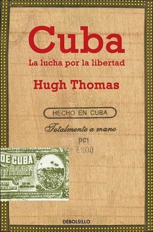 CUBA LA LUCHA POR LA LIBERTAD | 9788499894829 | THOMAS, HUGH | Llibreria Online de Vilafranca del Penedès | Comprar llibres en català