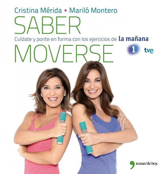 SABER MOVERSE | 9788499981079 | MERIDA, CRISTINA / MONTERO, MARILO | Llibreria Online de Vilafranca del Penedès | Comprar llibres en català