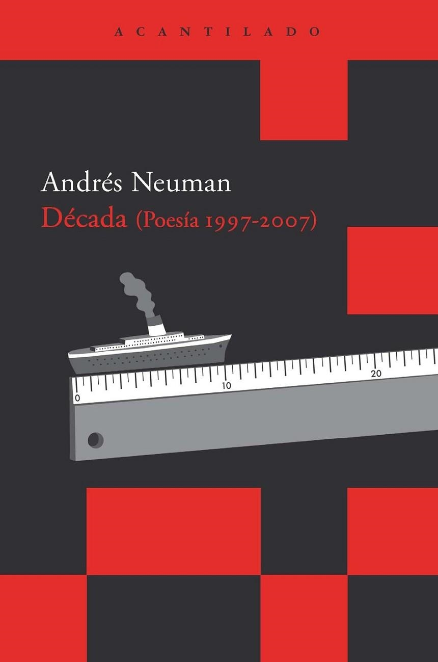 DECADA (POESIA 1997-2007) | 9788415277668 | NEUMAN, ANDRÉS | Llibreria Online de Vilafranca del Penedès | Comprar llibres en català