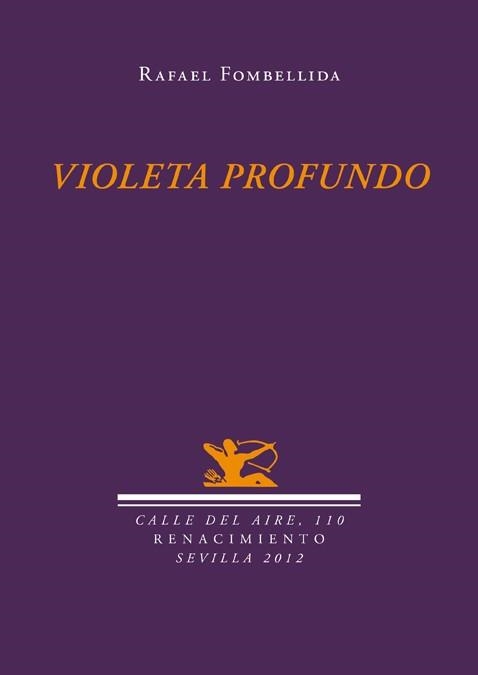 VIOLETA PROFUNDO | 9788484726746 | FOMBELLIDA, RAFAEL | Llibreria Online de Vilafranca del Penedès | Comprar llibres en català