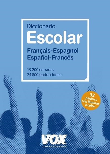 DICCIONARIO ESCOLAR FRANÇAIS-ESPAGNOL / ESPAÑOL-FRANCÉS | 9788499740287 | - | Llibreria Online de Vilafranca del Penedès | Comprar llibres en català