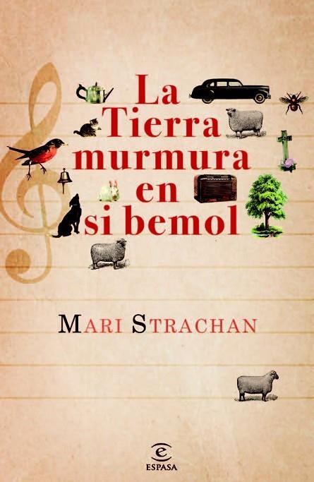 LA TIERRA MURMURA EN SI BEMOL | 9788467032215 | STRACHAN, MARI | Llibreria Online de Vilafranca del Penedès | Comprar llibres en català