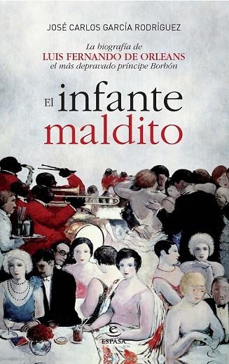 EL INFANTE MALDITO | 9788467004281 | GARCIA RODRIGUEZ, JOSE CARLOS | Llibreria Online de Vilafranca del Penedès | Comprar llibres en català