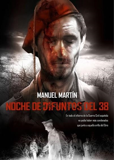 NOCHE DE DIFUNTOS DEL 38 | 9788415296188 | MARTIN, MANUEL | Llibreria Online de Vilafranca del Penedès | Comprar llibres en català