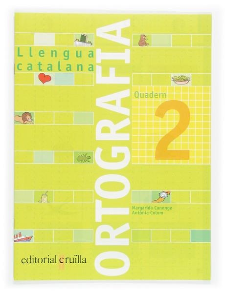 QUADERN D'ORTOGRAFIA 2 LLENGUA CATALANA | 9788466110891 | AAVV | Llibreria Online de Vilafranca del Penedès | Comprar llibres en català