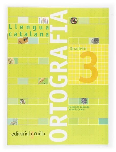 QUADERN D'ORTOGRAFIA 3 LLENGUA CATALANA | 9788466110907 | AAVV | Llibreria Online de Vilafranca del Penedès | Comprar llibres en català