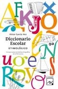 DICCIONARIO ESCOLAR ETIMOLOGICO | 9788421851111 | VARIOS AUTORES | Llibreria Online de Vilafranca del Penedès | Comprar llibres en català