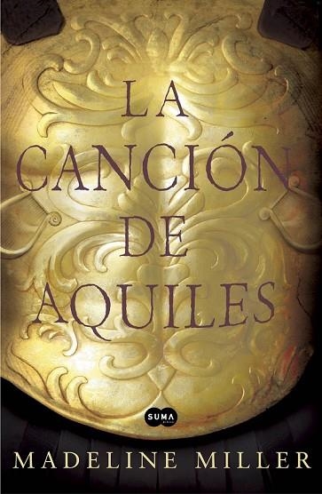 LA CANCION DE AQUILES | 9788483653371 | MILLER, MADELINE | Llibreria Online de Vilafranca del Penedès | Comprar llibres en català