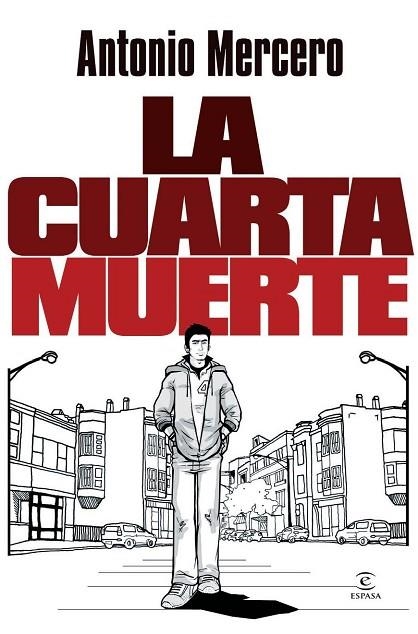 LA CUARTA MUERTE | 9788467039405 | MERCERO, ANTONIO | Llibreria Online de Vilafranca del Penedès | Comprar llibres en català