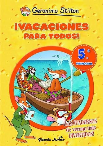 VACACIONES PARA TODOS 5 | 9788408007005 | STILTON, GERNIMO | Llibreria Online de Vilafranca del Penedès | Comprar llibres en català