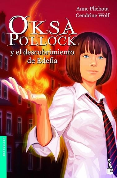 OKSA POLLOCK Y EL DESCUBRIMIENTO DE EDEFIA | 9788408005018 | PLICHOTA, ANNE I WOLF, CENDRINE | Llibreria Online de Vilafranca del Penedès | Comprar llibres en català