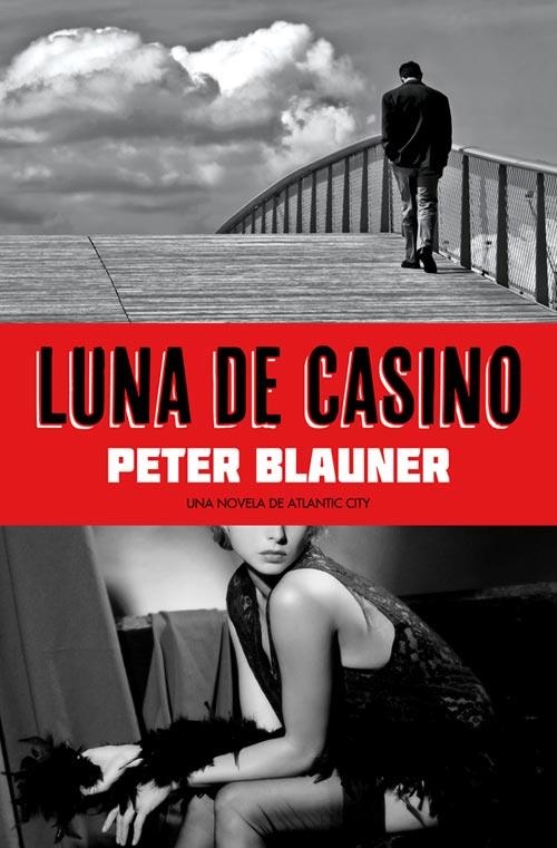 LUNA DE CASINO | 9788493686468 | BLAUNER, PETER | Llibreria Online de Vilafranca del Penedès | Comprar llibres en català