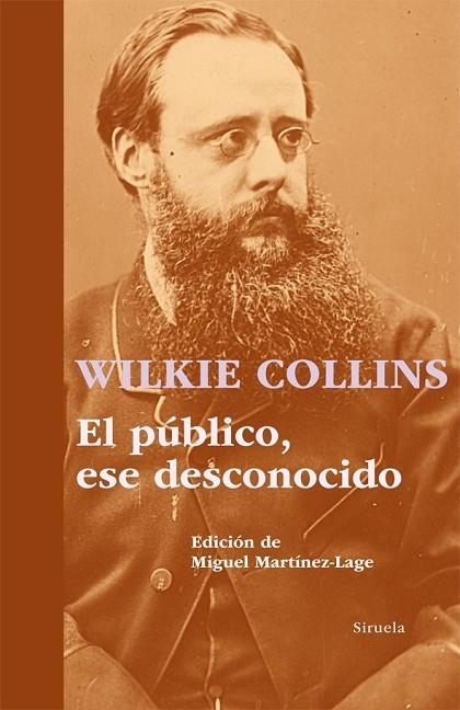 EL PUBLICO ESE DESCONOCIDO | 9788498415452 | COLLINS, WILKIE | Llibreria L'Odissea - Libreria Online de Vilafranca del Penedès - Comprar libros