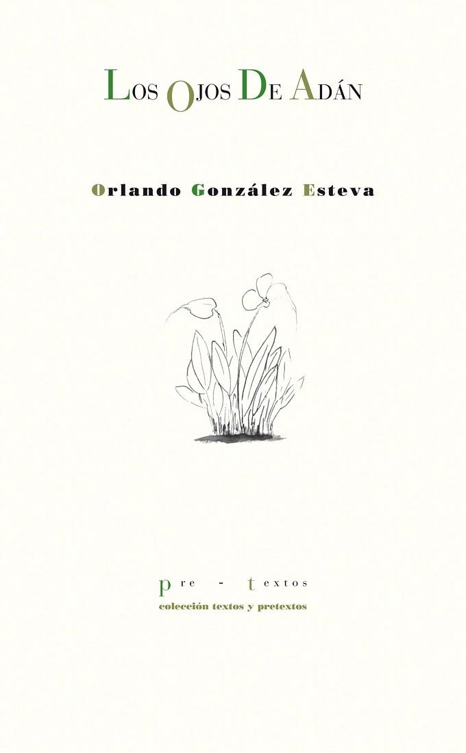 LOS OJOS DE ADAN | 9788415297727 | GONZALEZ ESTEVA, ORLANDO | Llibreria Online de Vilafranca del Penedès | Comprar llibres en català