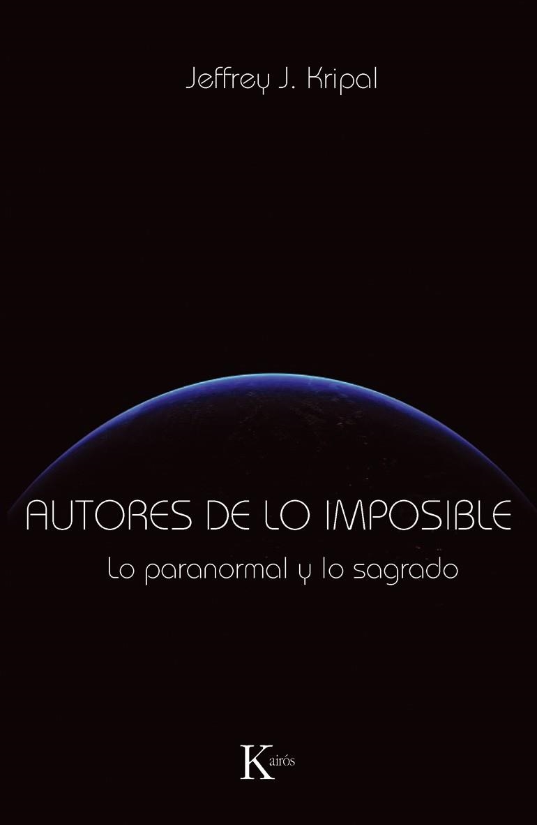 AUTORES DE LO IMPOSIBLE | 9788499881331 | KRIPAL, JEFFREY J. | Llibreria Online de Vilafranca del Penedès | Comprar llibres en català