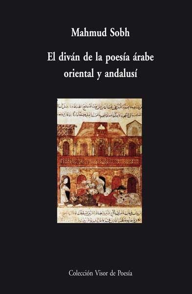 DIVAN DE LA POESIA ARABE ORIENTAL Y ANDALUSI | 9788498950496 | SOBH, MAHMUD | Llibreria Online de Vilafranca del Penedès | Comprar llibres en català