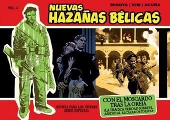 NUEVAS HAZAÑAS BÉLICAS MENSUAL 2: CON EL MOSCARDÓ TRAS LA OR | 9788499474335 | MIGOYA/ KIM | Llibreria Online de Vilafranca del Penedès | Comprar llibres en català