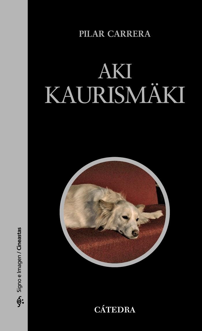 AKI KAURISMAKI | 9788437629810 | CARRERA, PILAR | Llibreria L'Odissea - Libreria Online de Vilafranca del Penedès - Comprar libros