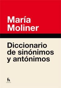 DICCIONARIO DE SINONIMOS Y ANTONIM.N.ED | 9788424936365 | MOLINER RUIZ , MARIA | Llibreria Online de Vilafranca del Penedès | Comprar llibres en català