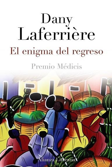 EL ENIGMA DEL REGRESO | 9788420671697 | LAFERRIÈRE, DANY | Llibreria Online de Vilafranca del Penedès | Comprar llibres en català