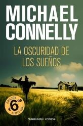 LA OSCURIDAD DE LOS SUEÑOS | 9788492833726 | CONNELLY, MICHAEL | Llibreria Online de Vilafranca del Penedès | Comprar llibres en català