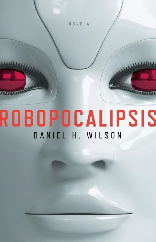 ROBOPOCALIPSIS | 9788401384288 | WILSON, D | Llibreria L'Odissea - Libreria Online de Vilafranca del Penedès - Comprar libros