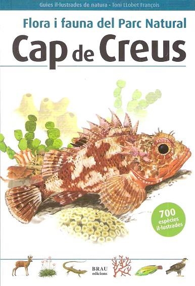 FLORA I FAUNA DEL PARC NATURAL CAP DE CREUS | 9788496905283 | AA. VV. | Llibreria Online de Vilafranca del Penedès | Comprar llibres en català