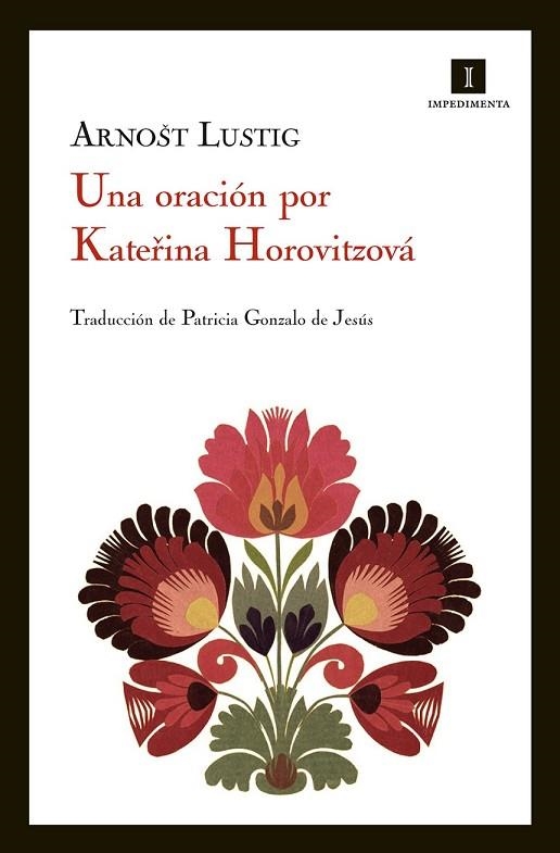 UNA ORACION POR KATERINA HOROVITZOVA | 9788415130314 | LUSTIG, ARNOST | Llibreria Online de Vilafranca del Penedès | Comprar llibres en català