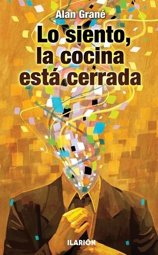 LO SIENTO LA COCINA ESTA CERRADA | 9788415310020 | GRANE, ALAN | Llibreria Online de Vilafranca del Penedès | Comprar llibres en català