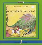 LA LEYENDA DE SAN JORGE | 9788424627614 | VINYES, JORDI | Llibreria Online de Vilafranca del Penedès | Comprar llibres en català