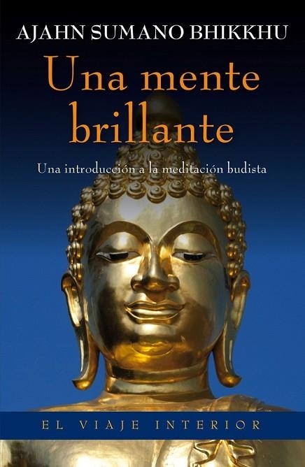 UNA MENTE BRILLANTE | 9788497546010 | SUMANO BHIKKHU, AJHN | Llibreria Online de Vilafranca del Penedès | Comprar llibres en català