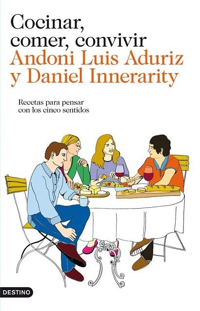 COCINAR COMER CONVIVIR | 9788423324637 | ADURIZ, ANDONI LUIS | Llibreria Online de Vilafranca del Penedès | Comprar llibres en català