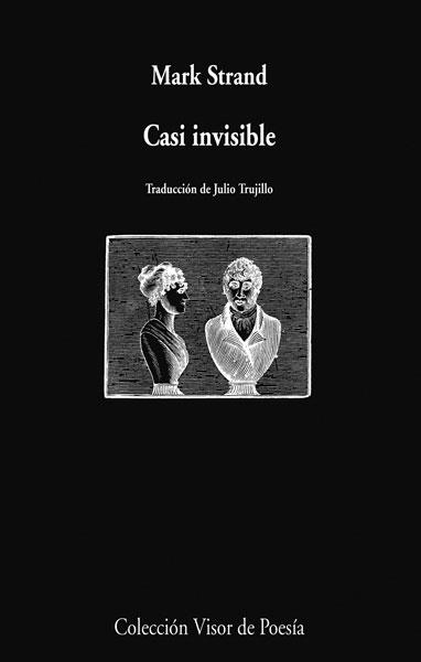 CASI INVISIBLE | 9788498958201 | STRAND, MARK | Llibreria Online de Vilafranca del Penedès | Comprar llibres en català