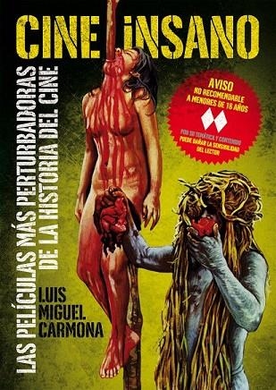 CINE INSANO | 9788415405269 | CARMONA BARGUILLA, LUIS MIGUEL | Llibreria Online de Vilafranca del Penedès | Comprar llibres en català