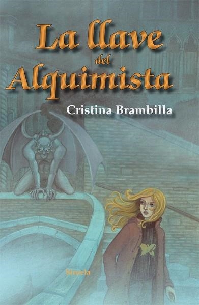 LA LLAVE DEL ALQUIMISTA | 9788498418392 | BRAMBILLA, CRISTINA | Llibreria Online de Vilafranca del Penedès | Comprar llibres en català