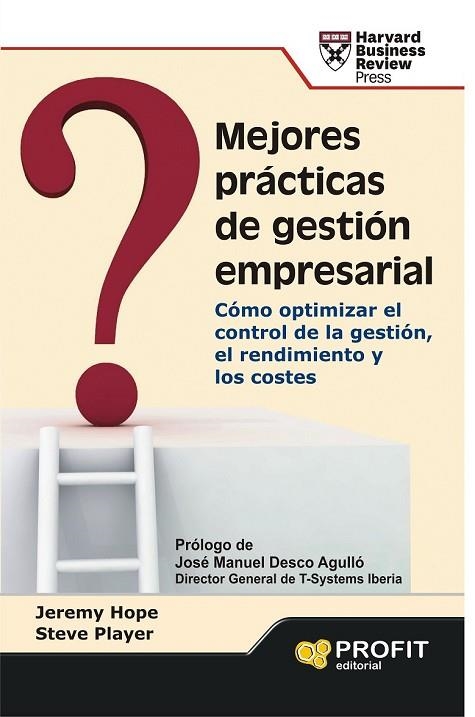 MEJORES PRACTICAS DE GESTION EMPRESARIAL | 9788415330806 | HOPE, JEREMY / PLAYER, STEVE | Llibreria Online de Vilafranca del Penedès | Comprar llibres en català