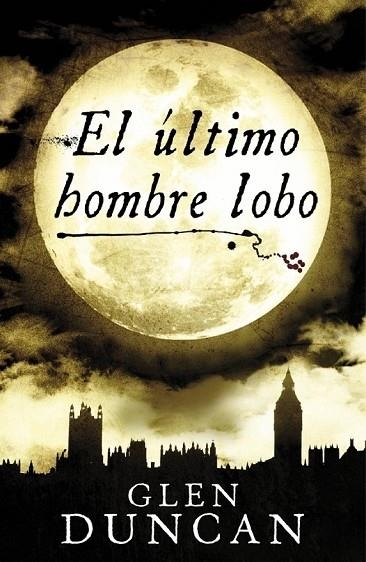 EL ULTIMO HOMBRE LOBO | 9788439725763 | DUNCAN, GLEN | Llibreria Online de Vilafranca del Penedès | Comprar llibres en català