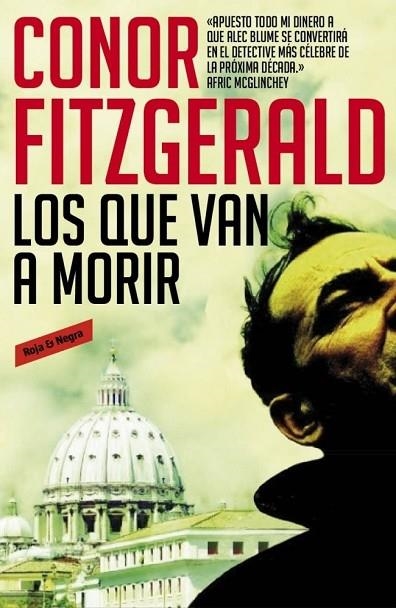 LOS QUE VAN A MORIR | 9788439725671 | FITZGERALD, CONOR | Llibreria L'Odissea - Libreria Online de Vilafranca del Penedès - Comprar libros