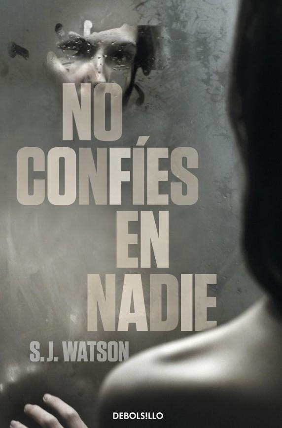 NO CONFIES EN NADIE | 9788499895161 | WATSON, S J | Llibreria Online de Vilafranca del Penedès | Comprar llibres en català