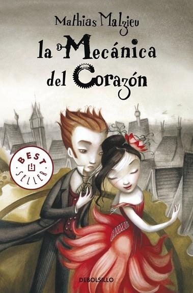 LA MECANICA DEL CORAZON | 9788499083742 | MALZIEU, MATHIAS | Llibreria L'Odissea - Libreria Online de Vilafranca del Penedès - Comprar libros