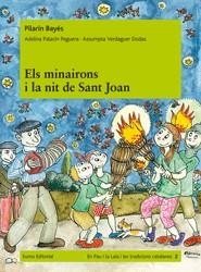 ELS MINAIRONS I LA NIT DE SANT JOAN | 9788497664431 | BAYES, PILARÍN / PALACÍN, ADELINA / VERDAGUER, ASS | Llibreria Online de Vilafranca del Penedès | Comprar llibres en català