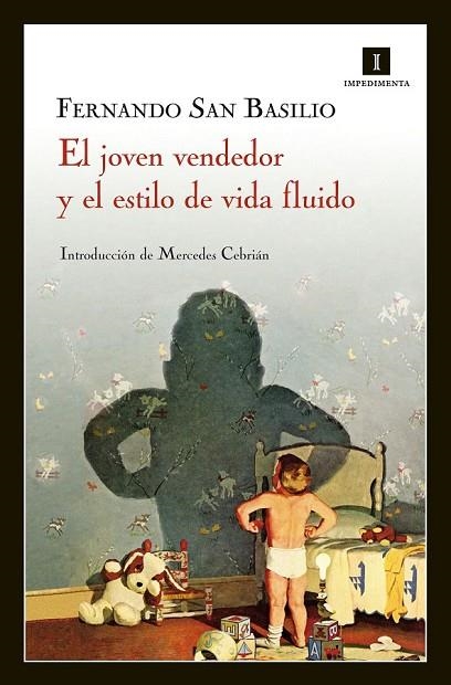 EL JOVEN VENDEDOR Y EL ESTILO DE VIDA FLUIDO | 9788415578048 | SAN BASILIO, FERNANDO | Llibreria Online de Vilafranca del Penedès | Comprar llibres en català